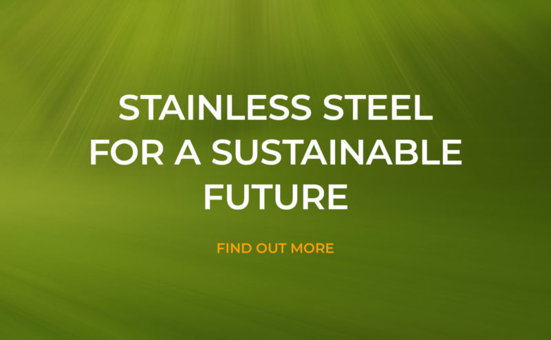 STAINLESS STEEL FOR A SUSTAINABLE FUTURE
